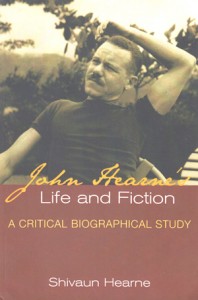 The book cover of John Hearne’s Life and Fiction