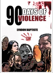 The book cover of 90 Days of Violence
