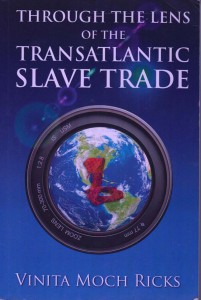 The book cover of Through the lens of the TransAtlantic Slave Trade