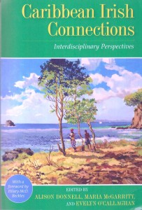 The book cover of Caribbean Irish Connections.