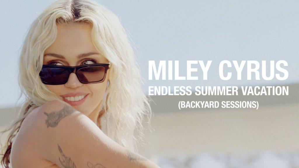 Miley Cyrus, Endless Summer Vacation