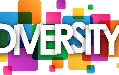 DIVERSITY, IF UNDERSTOOD, GENERATES ENORMOUS STRENGTH AND CULTURAL RICHNESS  IN ALL SOCIETIES